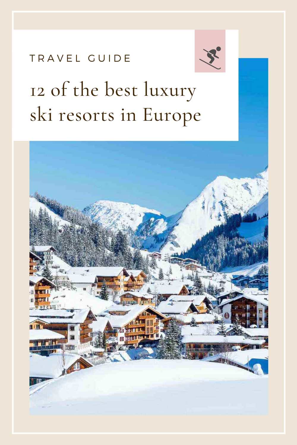 Luxury Ski Resorts