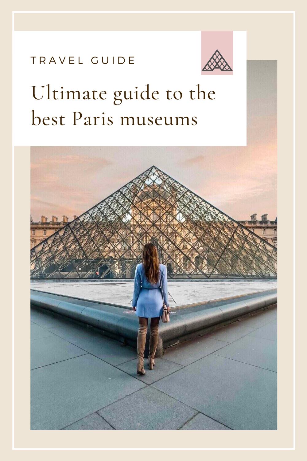 Guide to Best Paris Museums
